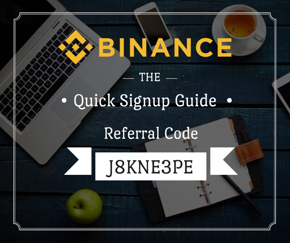 Quick Guide on How to sign up Binance UK - Referral ID: J8KNE3PE